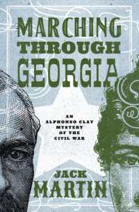 Marching through Georgia (Alphonso Clay Mysteries of the Civil War)