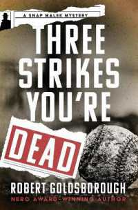 Three Strikes You're Dead (Snap Malek Mysteries)