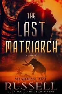 The Last Matriarch : A Novel