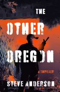 The Other Oregon : A Thriller