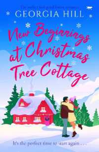 New Beginnings at Christmas Tree Cottage : The perfect feel-good festive romance