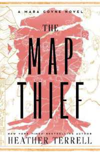 The Map Thief : A Novel