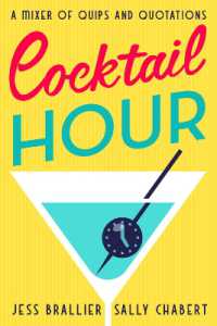 Cocktail Hour : A Mixer of Quips and Quotations