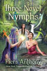 Three Novel Nymphs : Volume 48 (Xanth Novels)