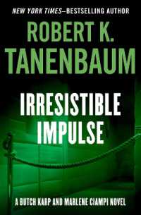 Irresistible Impulse (Butch Karp and Marlene Ciampi)
