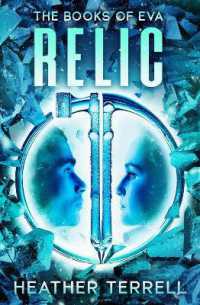 Relic : Volume 1 (Books of Eva)