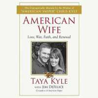 American Wife : A Memoir of Love, War, Faith, and Renewal