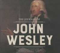 The Journal of John Wesley Lib/E （Library）
