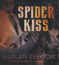 Spider Kiss
