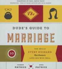 The Dude's Guide to Marriage Lib/E : Ten Skills Every Husband Must Develop to Love His Wife Well