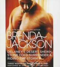 Delaney's Desert Sheikh, Stone Cold Surrender & Riding the Storm (Westmoreland)