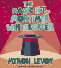 The Magic Hat of Mortimer Wintergreen Lib/E （Library）