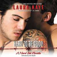 Hard to Be Good : A Hard Ink Novella (Hard Ink) （Library）