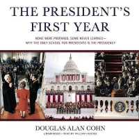 The President's First Year : None Were Prepared, Some Never Learned--Why the Only School for Presidents Is the Presidency