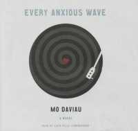 Every Anxious Wave Lib/E