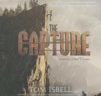 The Capture Lib/E (Prey Trilogy) （Library）
