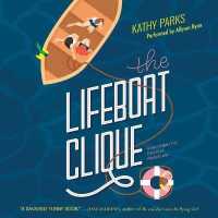 The Lifeboat Clique Lib/E （Library）