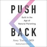 Push Back : Guilt in the Age of Natural Parenting