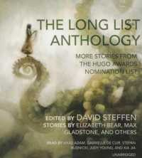 The Long List Anthology : More Stories from the Hugo Awards Nomination List