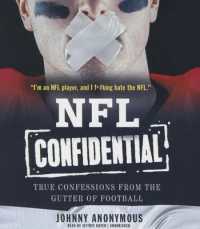 NFL Confidential : True Confessions from the Gutter of Football