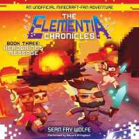 The Elementia Chronicles #3: Herobrine's Message : An Unofficial Minecraft-Fan Adventure (Elementia Chronicles)