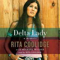 Delta Lady : Memoir