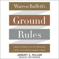 Warren Buffett's Ground Rules : Words of Wisdom from the Partnership Letters of the World's Greatest Investor
