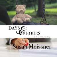 Days & Hours (Rachael Flynn Mysteries Lib/e) （Library）