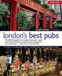 London's Best Pubs, Updated Edition : A Guide to London's Most Interesting and Unusual Pubs