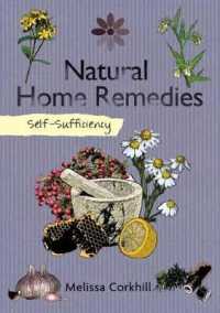 Self-Sufficiency: Natural Home Remedies (Self-sufficiency)