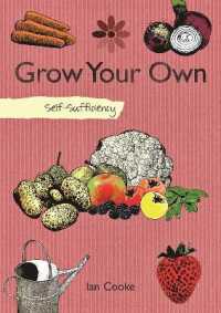 Self-Sufficiency: Grow Your Own (Self-sufficiency)