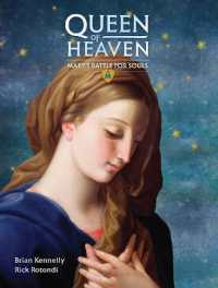 Queen of Heaven : Mary's Battle for Souls