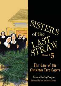 Sisters of the Last Straw Vol 5 : The Case of the Christmas Tree Capers Volume 5 (Sisters of the Last Straw)