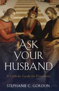 Ask Your Husband : A Guide to Catholic Femininity