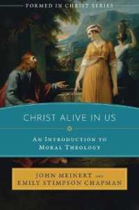 Christ Alive in Us : An Introduction to Moral Theology