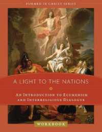 A Light to the Nations : An Introduction to Ecumenism and Interreligious Dialogue Workbook