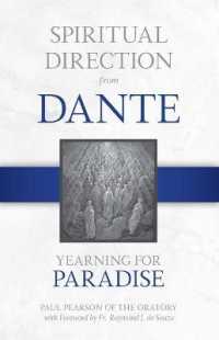 Spiritual Direction from Dante : Yearning for Paradise Volume 3