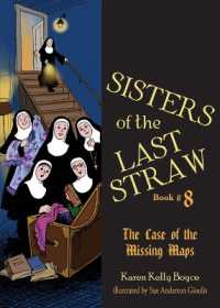 Sisters of the Last Straw Vol 8 : The Case of the Missing Maps