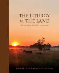 The Liturgy of the Land : Cultivating a Catholic Homestead