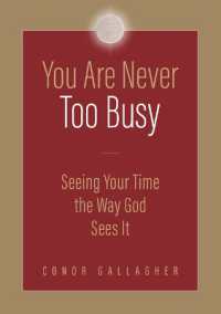 You Are Never Too Busy : Seeing Your Time the Way God Sees Your Time