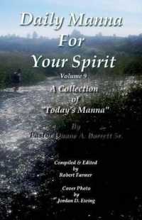 Daily Manna for Your Spirit Volume 9 (Daily Manna for Your Spirit Volume)