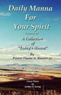 Daily Manna for Your Spirit Volume 10 (Daily Manna for Your Spirit Volume 10)