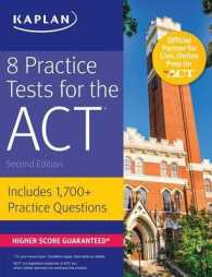 Kaplan 8 Practice Tests for the ACT : Includes 1,700+ Practice Questions （2 CSM）