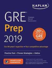 Kaplan GRE Prep 2019 : Practice Tests + Proven Strategies + Online (Kaplan Gre Prep) （PAP/PSC）
