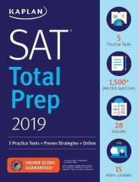Kaplan Sat Total Prep 2019 : 5 Practice Tests + Proven Strategies + Online （PAP/PSC）