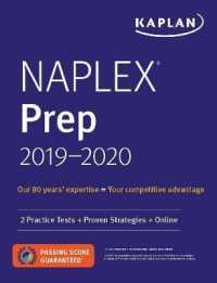Kaplan Naplex Prep 2019-2020 : 2 Practice Tests + Proven Strategies + Online (Kaplan Naplex Prep) （1 PAP/PSC）