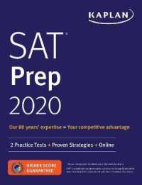Kaplan SAT Prep 2020 : 2 Practice Tests + Proven Strategies + Online (Kaplan Sat) （ACT CSM）