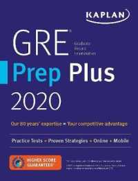 GRE Prep Plus 2020 : Practice Tests + Proven Strategies + Online + Mobile (Kaplan Gre Prep Plus) （PAP/PSC）