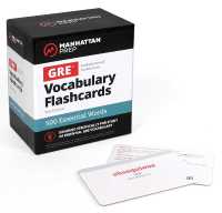 500 Essential Words: GRE Vocabulary Flashcards Including Definitions, Usage Notes, Related Words, and Etymology (Manhattan Prep Gre Prep) （Third）