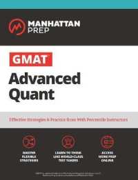 GMAT Advanced Quant : 250+ Practice Problems & Online Resources (Manhattan Prep Gmat Prep) （3RD）